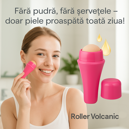 Roller Volcanic – Piele fără sebum, proaspătă toată ziua!